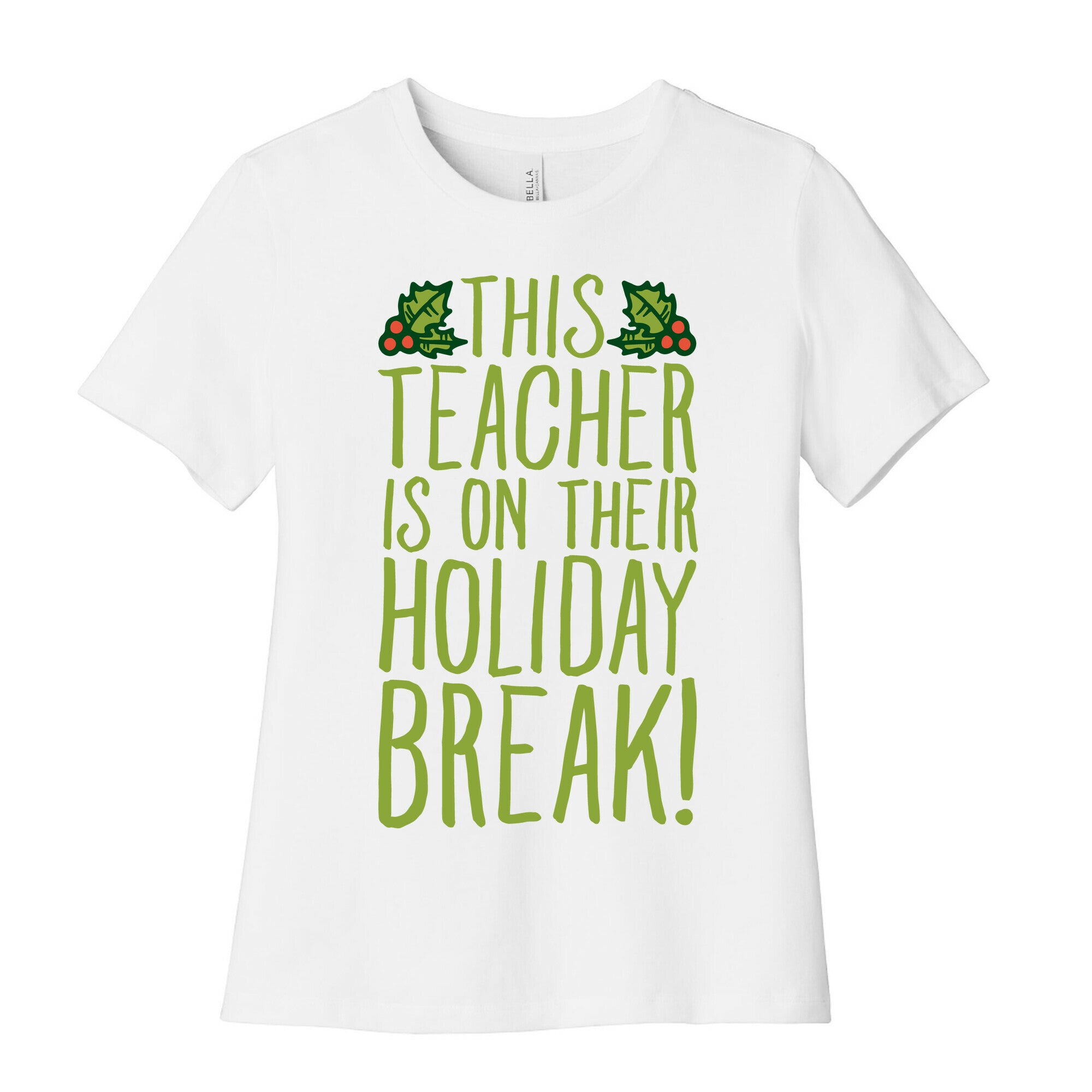 This Teacher Is On Their Holiday Break Women's Cotton Tee